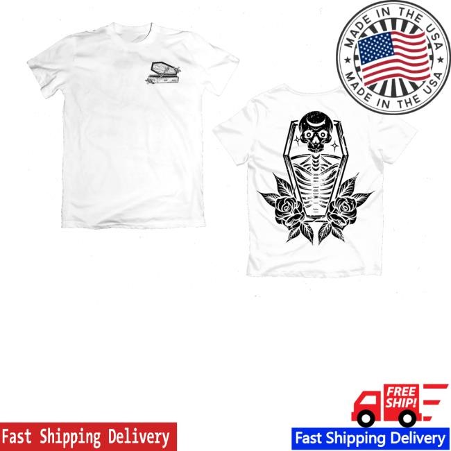 Ifiwereyou Merch Wither Without Shirts