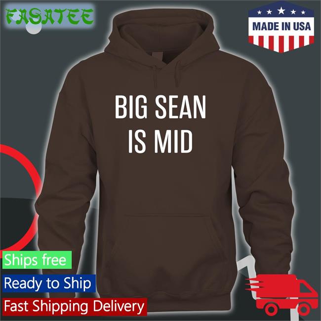 Smittybarstool Big Sean Is Mid Long Sleeve
