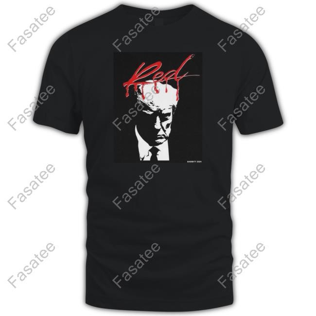 Babbitt Store Whole Lotta Red Trump Babbitt Revived Tee Shirt