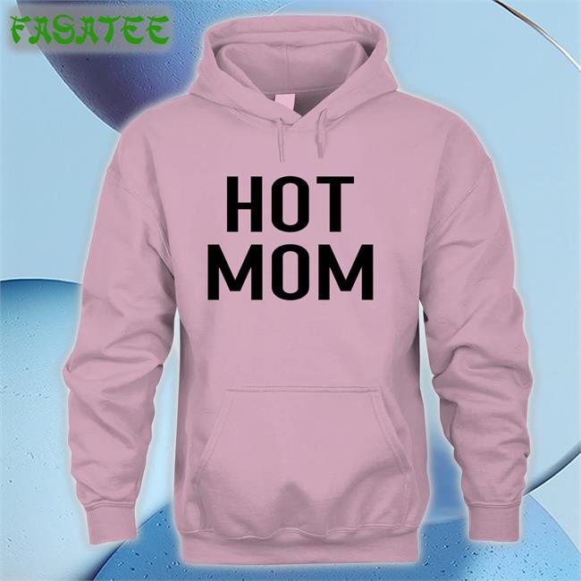 Hot Mom T Shirt Elijah Moore