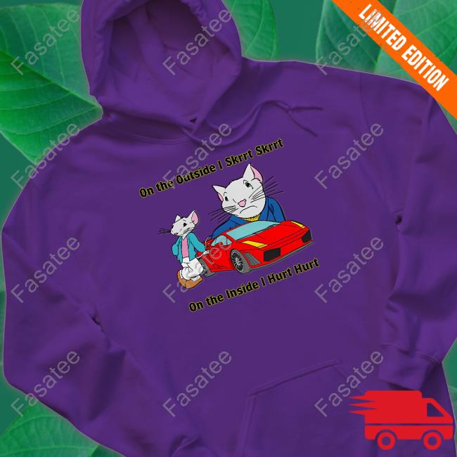 On The Outside Skrrt Skrrt On The Inside I Hurt Hurt Sweatshirt