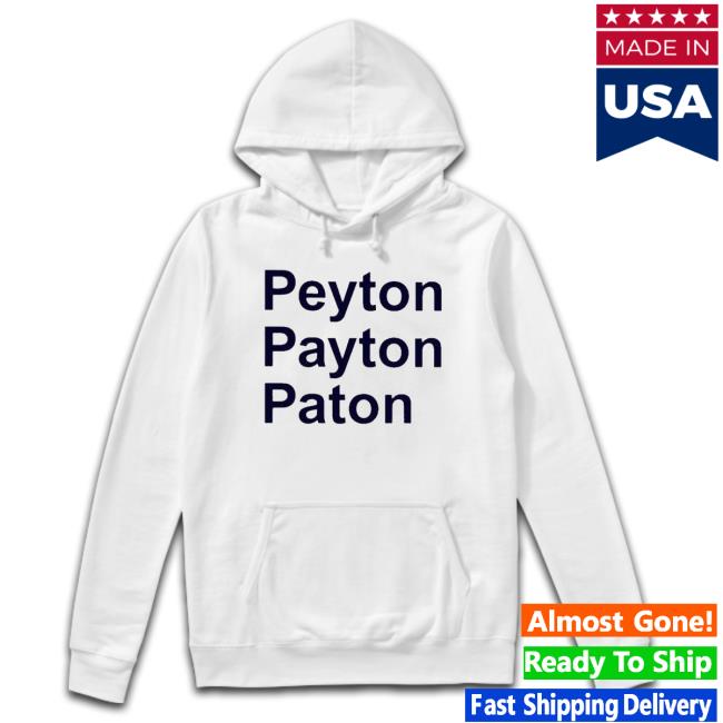 Lindsay Bebout Peyton Payton Payton Shirt Lindsay Bebout Peyton Payton Payton shirt