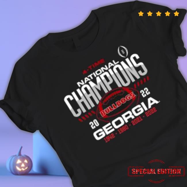 Georgia Bulldogs 2022 Four-Time College Football National Champions Tee Shirt