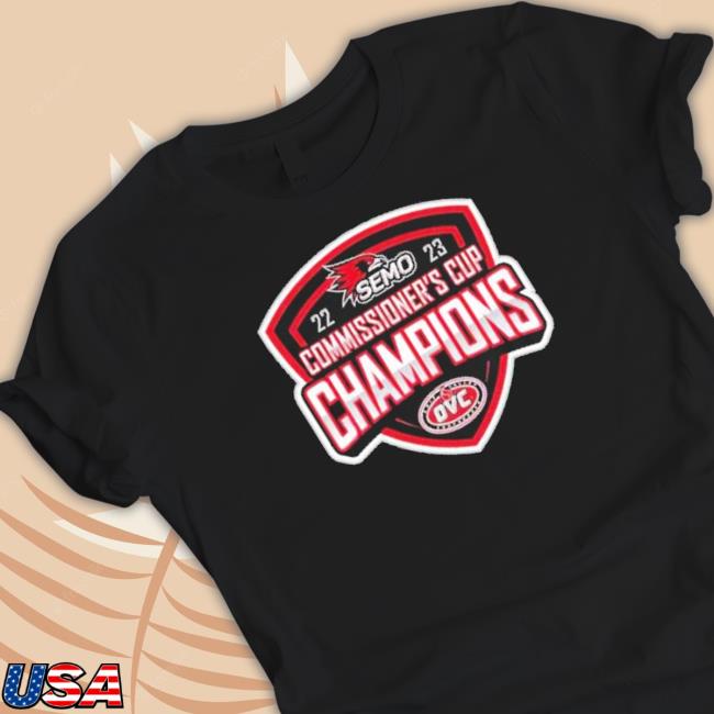 Southeast Missouri State Redhawks 2023 Commissioner’S Cup Champions Shirt