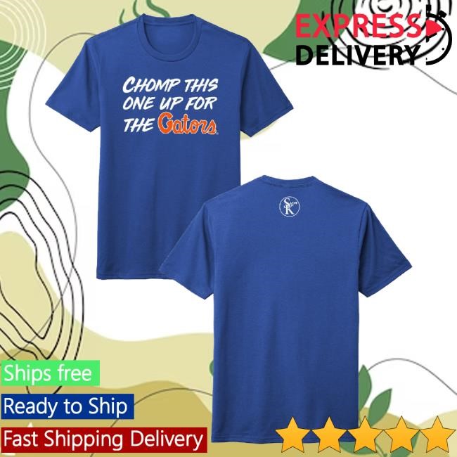Official Alma Mater Merch Sean Kelley Live Chomp This One Up For The Gators T-Shirt, Hoodie, Tank Top, Sweater And Long Sleeve T-Shirt Official Alma Mater Merch Sean Kelley Live Chomp This One Up For The Gators T-Shirt