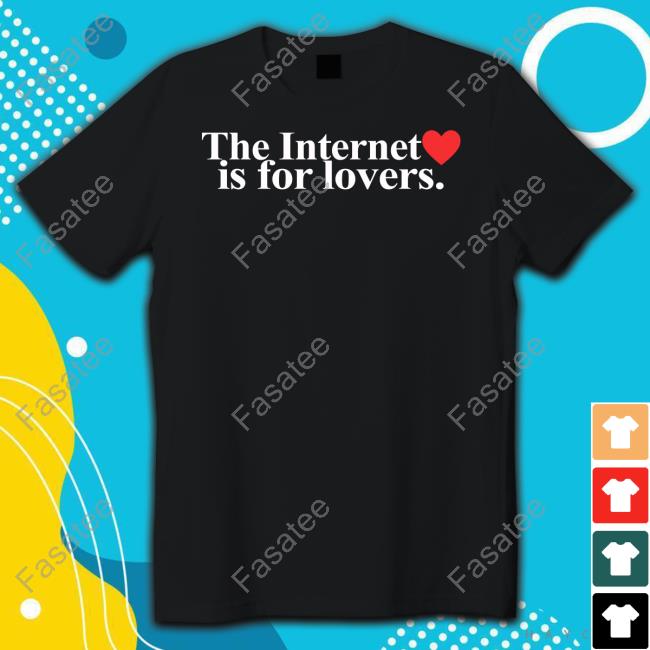 Clickhole The Internet Is For Lovers T-Shirts