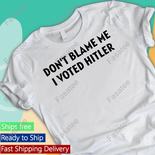Volnost Don't Blame Me I Voted Hitler Long Sleeve Shirt