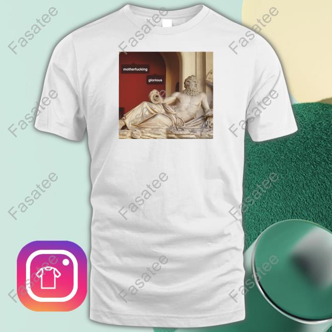 Degenerated Store Motherfucking Glorious Tee