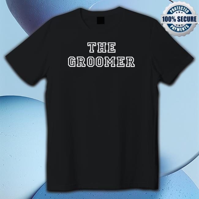 Official The Groomer Shirts