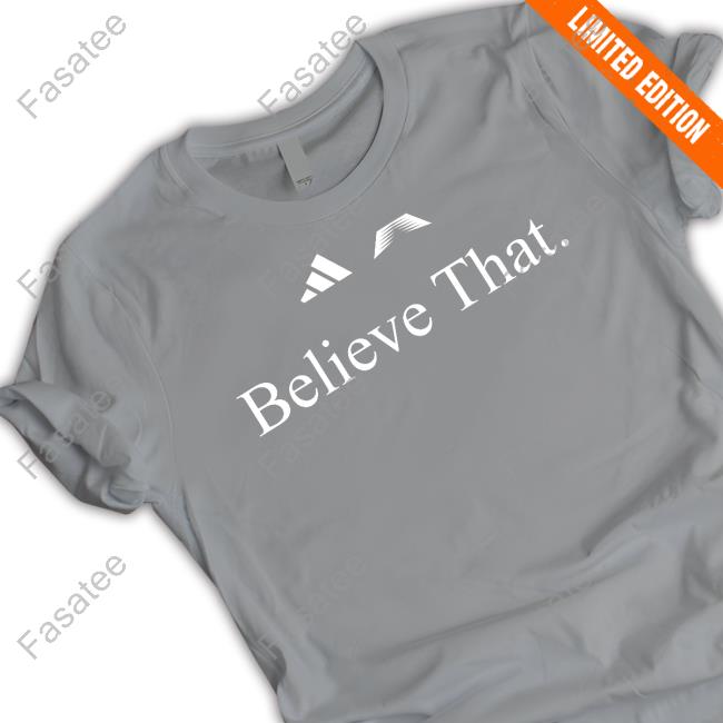 Anthony Edwards Minnesota Timberwolves Believe That Tee Shirts
