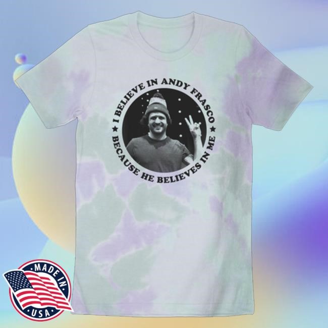 Trending Andy Frasco Merch Store Believe Tie-Dye Hooded Sweatshirt