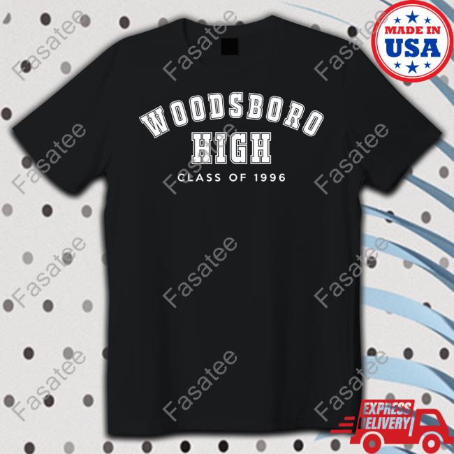 Woodsboro High Class Of 1996 Tee Shirts