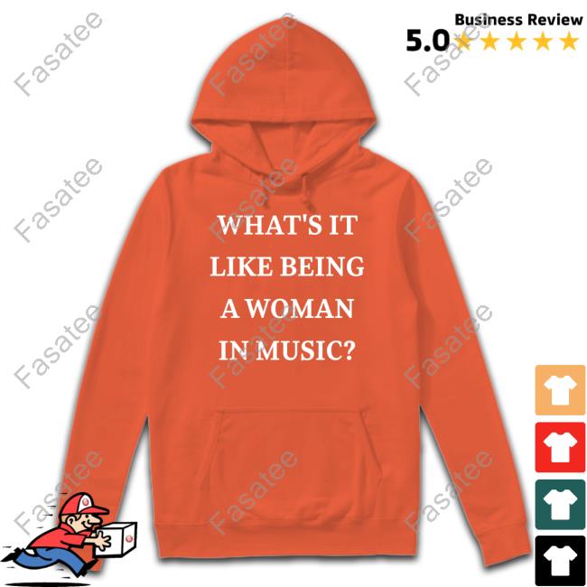 What’S It Like Being A Woman In Music Sweatshirt Rebecca Lucy Taylor