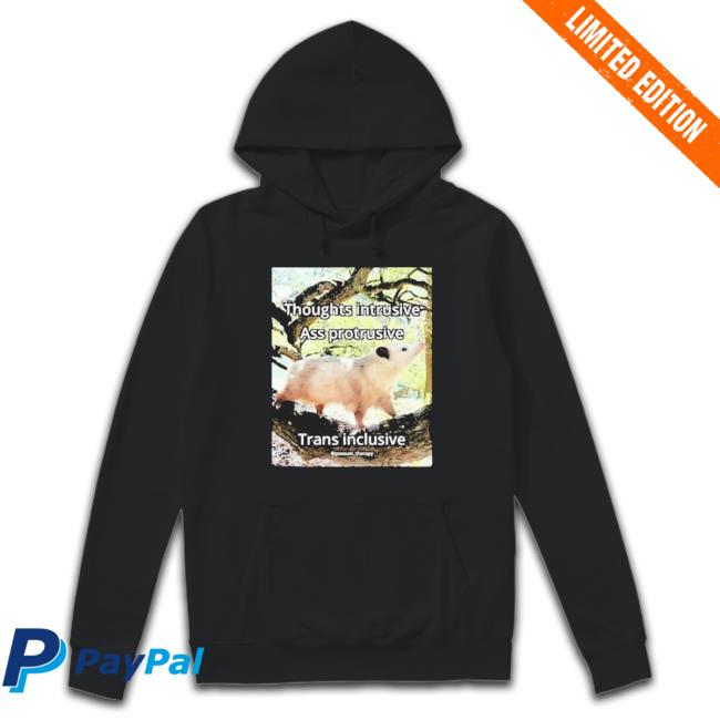 Thoughts Intrusive Ass Protrusive Trans Inclusive Tee Shirt