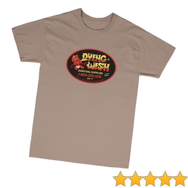 Dying Wish Survival Supplies Long Sleeve Shirt