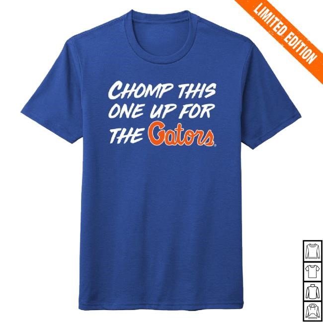 Alma Mater Merch Sean Kelley Live Chomp This One Up For The Gators Sweaters