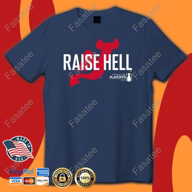 Raise Hell Devils Fantastics Branded 2023 Stanley Cup Playoffs Slogan Raise Hell Shirt