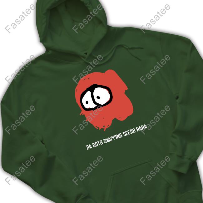 Da Boys Swapping Seeds Haha T-Shirt Kaiami Da Boys Swapping Seeds Haha Sweatshirt
