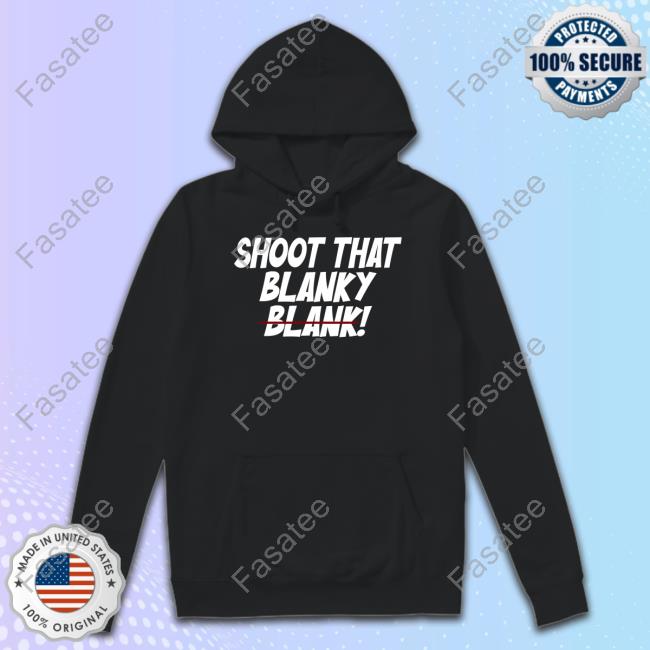 Dawnstaley Shoot That Blanky Blank Sweatshirt