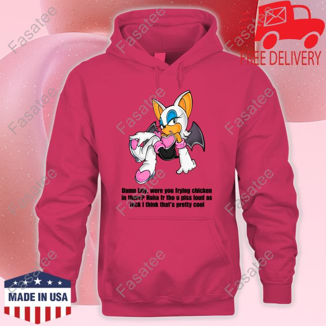 Jamn Boy Were You Frying Chicken In There Sweatshirt