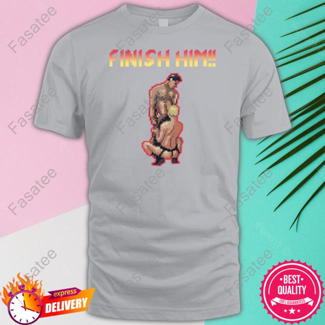 Finish Him Video Game Gaymer Unisex T Shirt