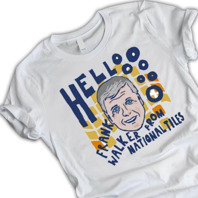 Trending Funny Hello Frank Walker From National Tiles Sweater