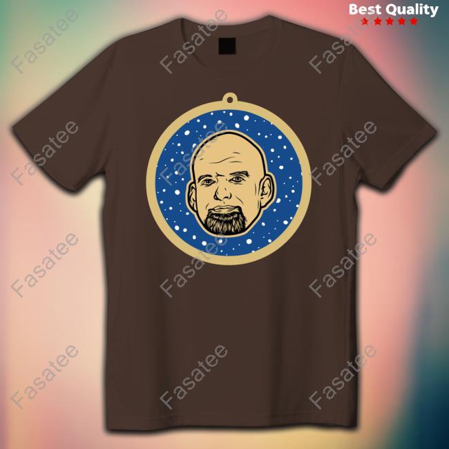 John Fetterman Ornament Shirt John Fetterman Store