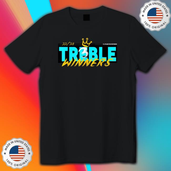Official Treble Winners The City Of 2023 shirt, hoodie, tank top, sweater and long sleeve t-shirt