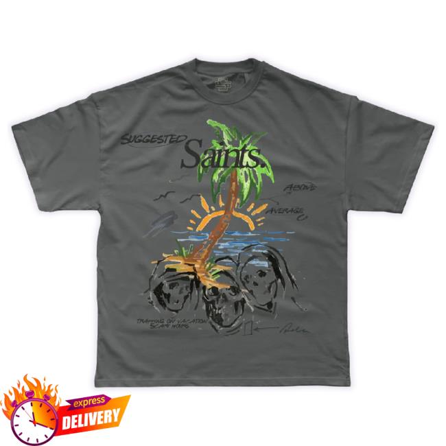 Official Suggested Saints Merch Store Suggested Saints Ss Palm - Sweatshirt Suggestedsaints Shop