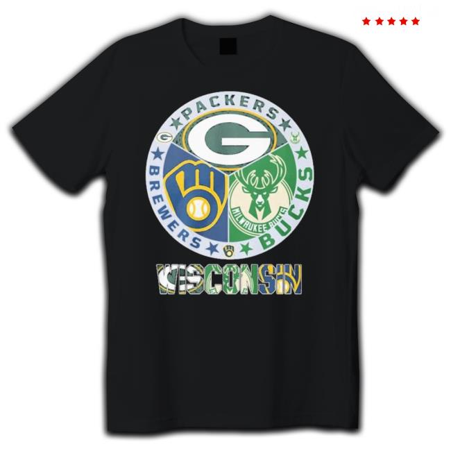 Official Wisconsin Green Bay Packers Brewers Milwaukee Bucks shirt Official Wisconsin Green Bay Packers Brewers Milwaukee Bucks Shirt