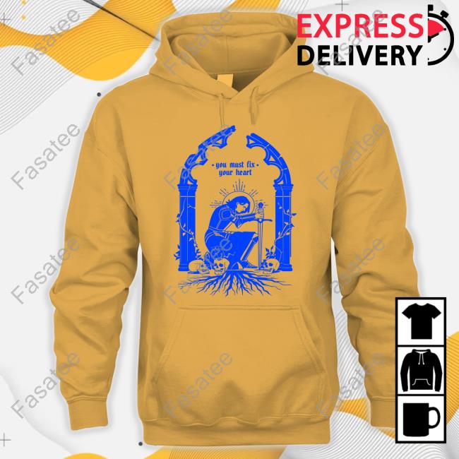 You Must Fix Your Heart Tee Shirt The Ria
