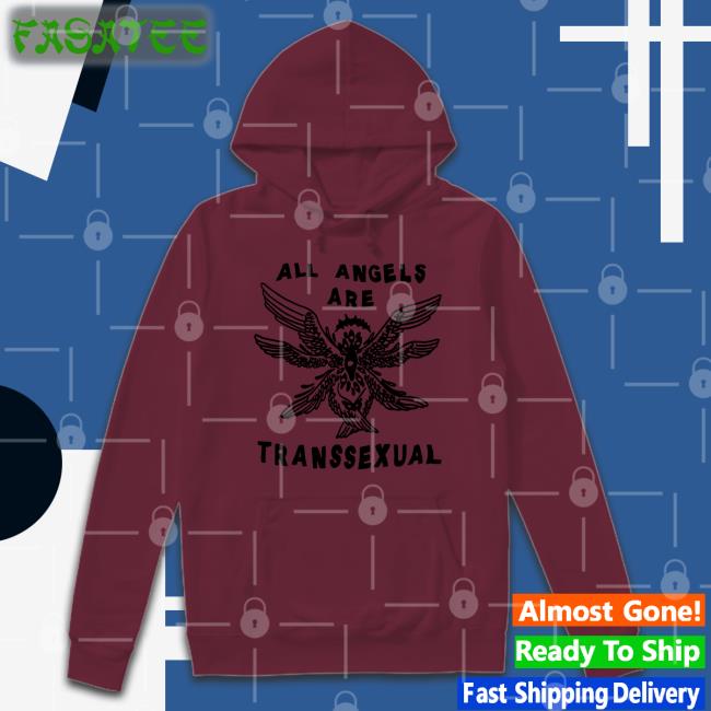 All Angels Are Transsexual Shirt Girlofswords Bonfire Shop