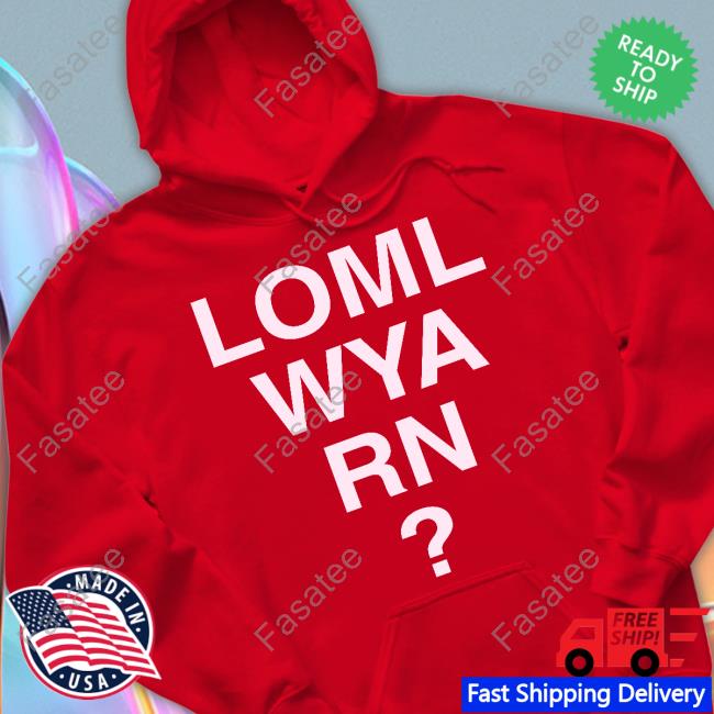 Hommeboy Merch Loml Wya Rn Shirt