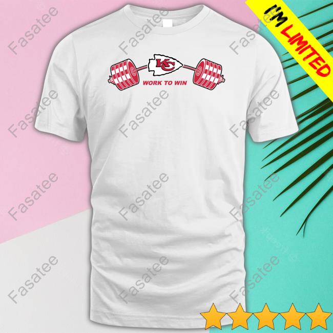 Justinq Reid Work To Win Kansas City Chiefs Tee