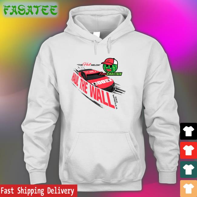 Adam Stern The Hail Melon Haul The Wall Ross Chastain Hoodie