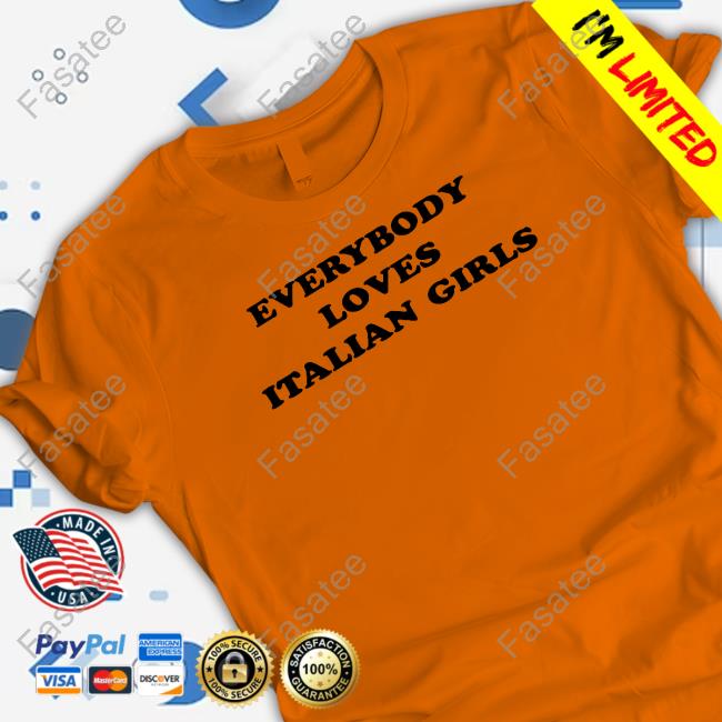 Grace Charis Everybody Loves Italian Girls T-Shirt