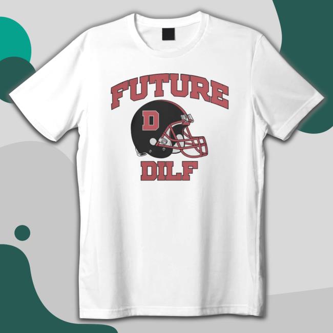 Future Dilf shirt, hoodie, tank top, sweater and long sleeve t-shirt Future Dilf Crewneck Sweatshirt