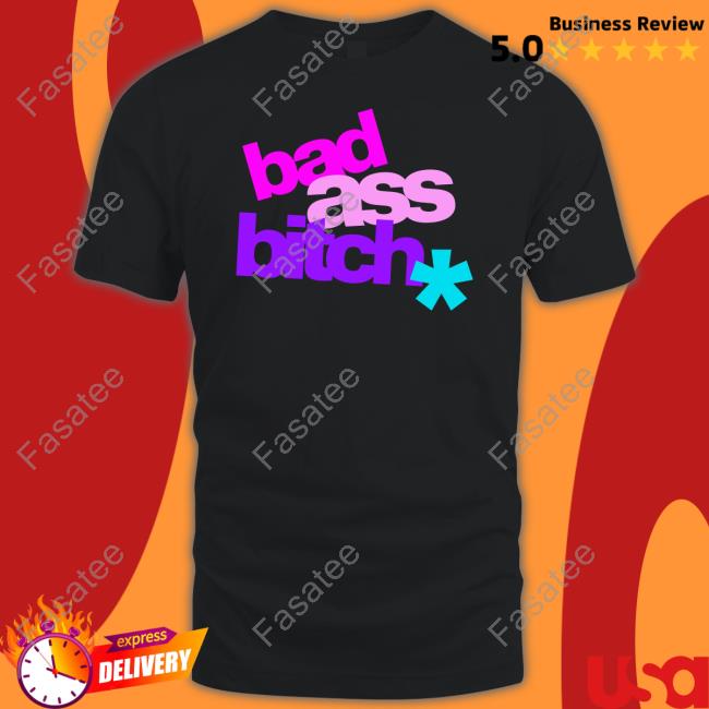 Bad Ass Bitch Tour Tees