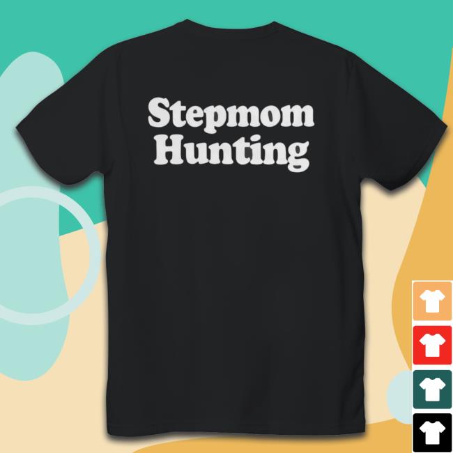 Step Mom Hunting Sweatshirts
