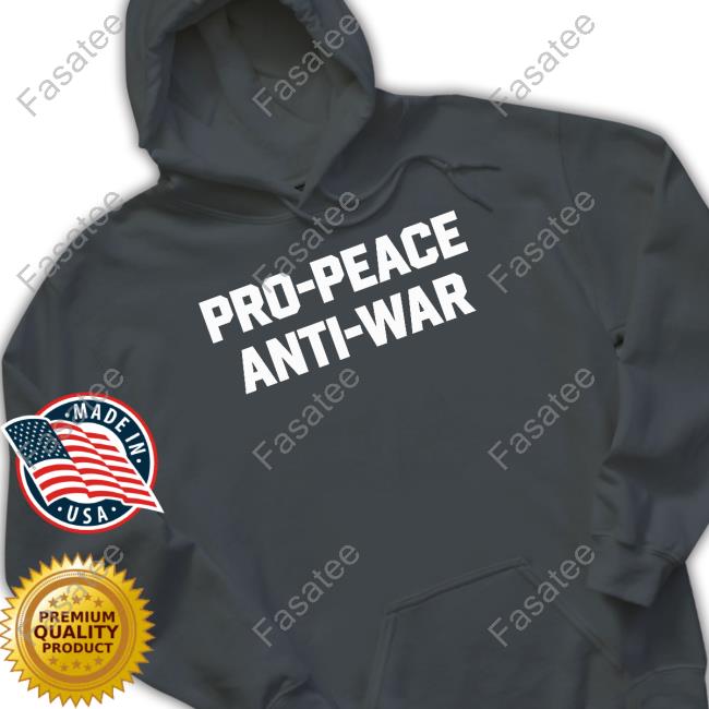 Pro Peace Anti War Shirt Pro Peace Anti War Tank Top