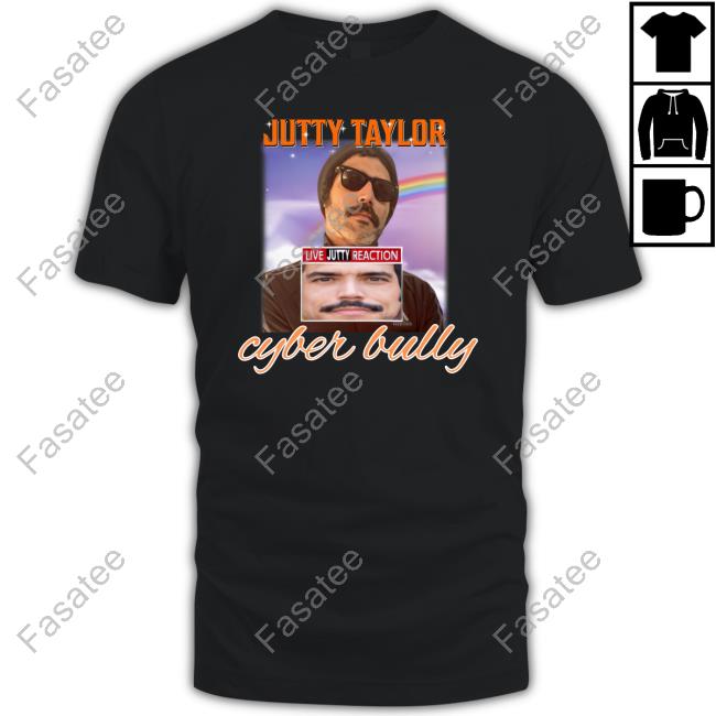 Jutty Taylor Cyberbully Live Jutty Reaction Sweatshirt