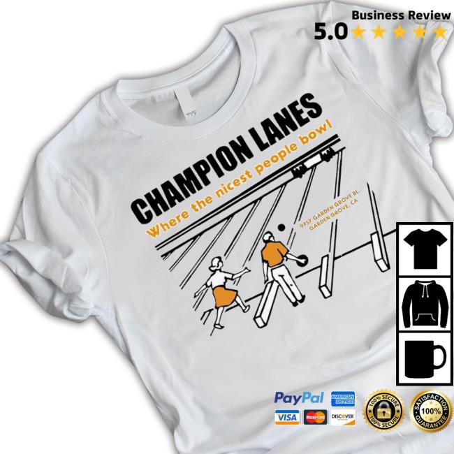 Original Champion Lanes Where The Nicest People Bowl Sweatshirt