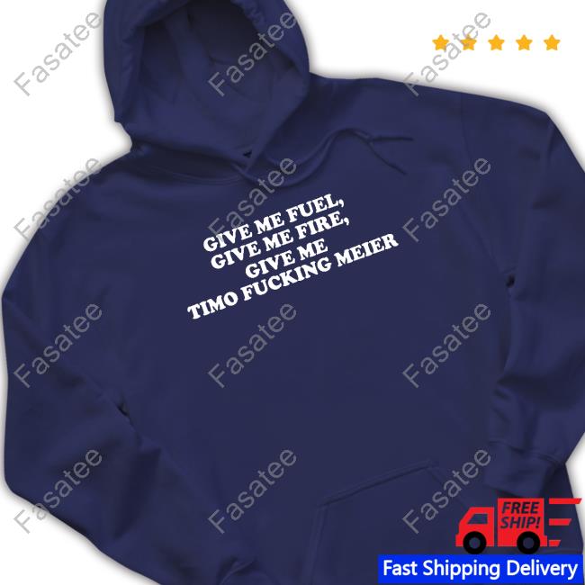 Carraway Hockey Club Give Me Fuel Give Me Fire Give Me Timo Fucking Meier Sweatshirt