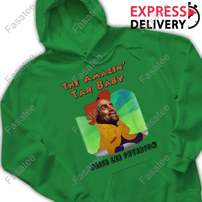 The Amazin Tar Baby Jesse Lee Peterson T Shirt