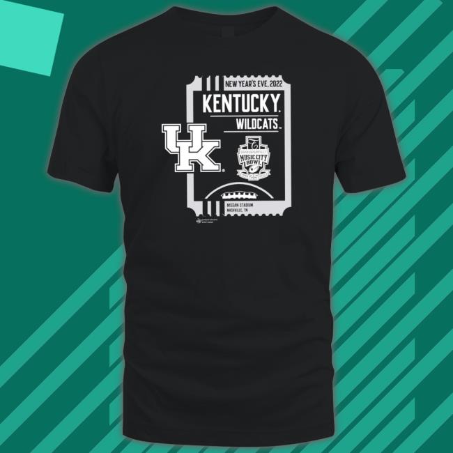 Kentucky Wildcats New Year’S Eve 2022 Transperfect Music City Bowl Shirt