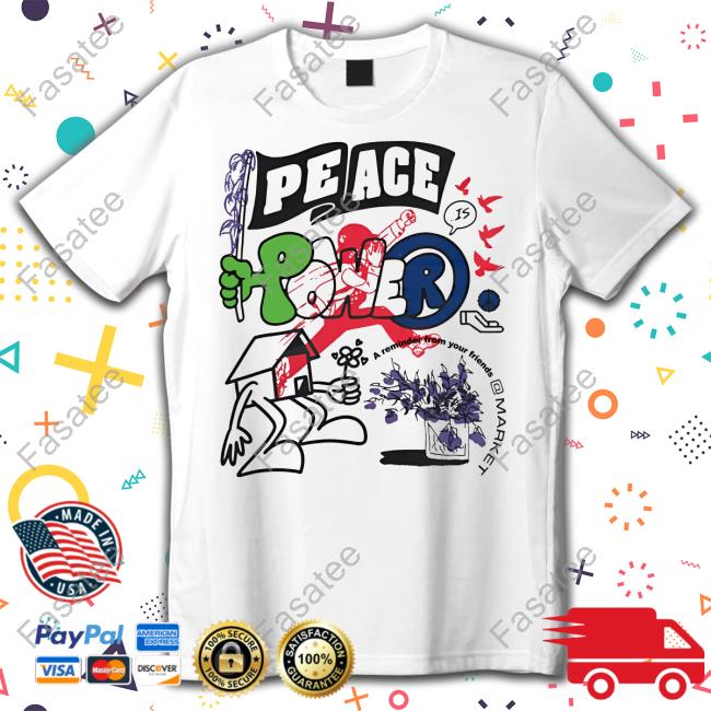 Market Peace And Power Sweatshirt