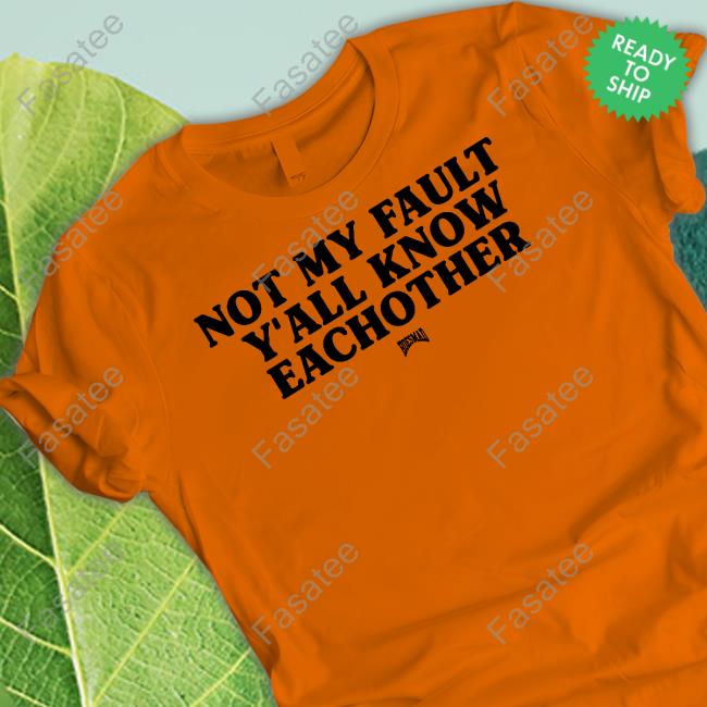 Kaliii Wearing Not My Fault Y'all Know Eachother Hoesmad T-Shirt, Hoodie, Tank Top, Sweater And Long Sleeve T-Shirt Kali Wit 3 I’S Pa Not My Fault Y'all Know Eachother Hoesmad Shirt