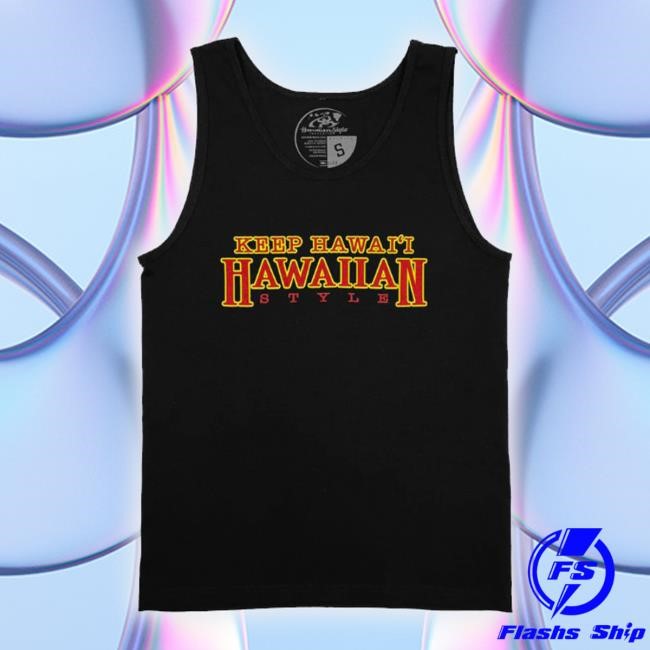 Official Trending Keep Hi Tank Top Funny Shirt
