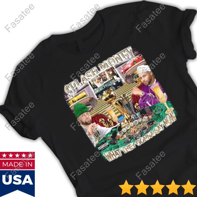 Made In China White Splash Money - What They Gonna Say Now Tee Shirt