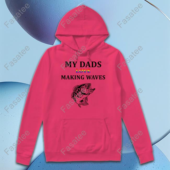 Target My Dad's Love Making Waves T Shirt My Dad's Love Making Waves Shirt